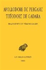 Pergame Apollodore De, Apollodore de Pergame, Apollodore de Pergame (0104?-0022? av. J.-C.), DE PERGAME A/DE GADA, Frédérique Woerther, Gadara Theodore De... - Fragments et témoignages