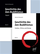 Heinrich Dumoulin - Geschichte des Zen-Buddhismus; .