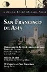 Alicia Silvestre Miralles, Josep Soler, Francisco Torres Monreal - San Francisco de Asís : Vida primera de Tomás de Celano ; El loco de Asís ; El misterio de San Francisco