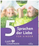 Campbell, Ross Campbell, Campbell  Ross, Chapma, Gar Chapman, Gary Chapman... - Die 5 Sprachen der Liebe für Kinder
