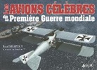 Patrick Mallet, Paul Villatoux, Paul Vilatoux, Paul Villatoux, Paul (1971-....) Villatoux, VILLATOUX PAUL... - Les avions célèbres de la Première Guerre mondiale
