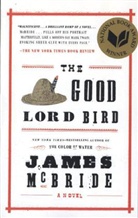 James McBride - The Good Lord Bird