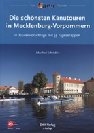 Manfred Schröder - Die schönsten Kanutouren in Mecklenburg-Vorpommern