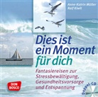 Anne-Katrin Müller - Dies ist ein Moment für dich (Hörbuch)