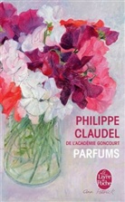 Philippe Claudel - Parfums