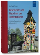 Illo-F Primus, Illo-Frank Primus - Geschichte und Gesichter der Trafostationen