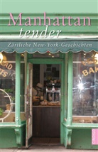 Nicole Joens, Gabriele Kossack, Irmgard Kramer, Christine Paxmann, Oreet Rees, Anne Schieckel... - Manhattan tender