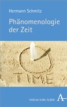 Hermann Schmitz - Ph&auml;nomenologie der Zeit