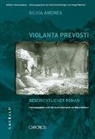 Silvia Andrea, Maya Widmer, Maya Widmer - Ausgewählte Werke / Violanta Prevosti
