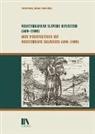 Stefan Hanss, Juliane Schiel - Mediterranean Slavery Revisited (500–1800) – Neue Perspektiven auf mediterrane Sklaverei (500–1800)