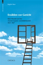 Brigitte Baur - Erzählen vor Gericht