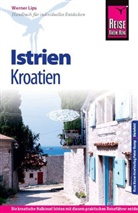 Werner Lips - Reise Know-How Istrien (Kroatien)