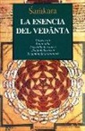 Sankaracarya - La esencia del vedanta