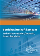 Patrici Burgmaier, Patricia Burgmaier, Herman Münch, Hermann Münch, Bern Schiemann, Bernd Schiemann... - Betriebswirtschaft kompakt