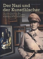 Edward Dolnick - Der Nazi und der Kunstfälscher