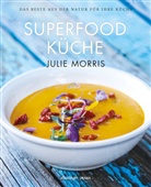Julia Morris, Julie Morris - Die Superfood K&uuml;che