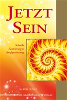 Sabine Kühn - Jetzt Sein!