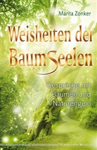 Marita Zonker - Weisheiten der Baumseelen