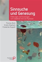 Thomas Bock, Thomas (Prof. Dr. Dipl.-Psych. Bock, Thomas (Prof. Dr. Dipl.-Psych.) Bock, Kr Klapheck, Kristin Klapheck, Friederike Ruppelt - Sinnsuche und Genesung