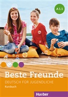 Monik Bovermann, Monika Bovermann, Manuel Georgiakaki, Manuela Georgiakaki, Graf-Rieman, Elisabeth Graf-Riemann... - Beste Freunde - Deutsch für Jugendliche - A1/1+A1/2: Beste Freunde A1, m. 1 Buch, m. 1 Buch