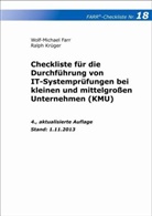 Far, Wolf-Michael Farr, Krüger, Ralp Krüger, Ralph Krüger - Checkliste 18 für die Durchführung von IT-Systemprüfungen bei kleinen und mittelgroßen Unternehmen (KMU)