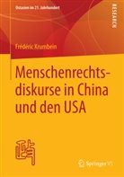 Frédéric Krumbein - Menschenrechtsdiskurse in China und den USA