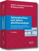 Coenenber, Adolf Coenenberg, Adolf G (Prof. Dr. Dr. h.c. mult. Coenenberg, Adolf G. Coenenberg, HAL, Halle... - Jahresabschluss und Jahresabschlussanalyse