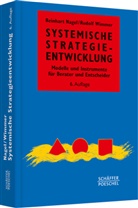 Nage, Reinhar Nagel, Reinhart Nagel, Reinhart (Dr. Nagel, WIMMER, Rudolf Wimmer... - Systemische Strategieentwicklung