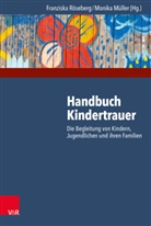 Müller, Müller, Monik Müller, Monika Müller, Röseberg, Franzisk Röseberg... - Handbuch Kindertrauer