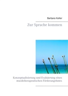 Barbara Keller - Zur Sprache kommen