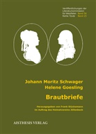 Helene Goesling, Johann M. Schwager, Johann Moritz Schwager, Erich Gahrau, Frank Stückemann - Brautbriefe