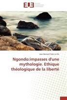 Le, Le fils-j, Jean Bernard Toko Le  Fils, Jean Bernard Toko Le Fils - Ngondo:impasses d une mythologie.
