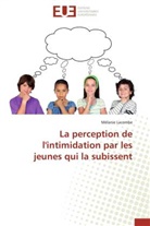 Mélanie Lacombe, Lacombe-m - La perception de l intimidation