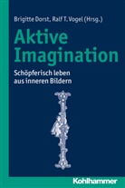 Dors, Brigitt Dorst, Brigitte Dorst, T Vogel, T Vogel, VOGE... - Aktive Imagination