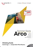 Hofe, Hofer, Hueber u a, Senetti, Senettin, Manuel Senettin - Summer Spots Arco: Climbing Guide (D/I/E)