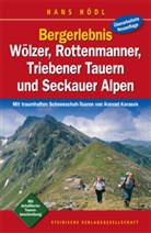 Hans Hödl - Bergerlebnis Wölzer, Rottenmanner, Triebener Tauern und Seckauer Alpen