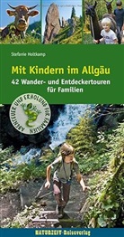 Stefanie Holtkamp - Mit Kindern im Allgäu