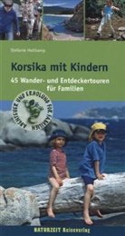Stefanie Holtkamp - Korsika mit Kindern