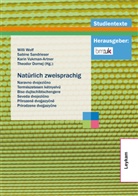 Theodor Domej, Sabine Sandrieser, Karin Vukman-Artner, Willi Wolf - Natürlich zweisprachig