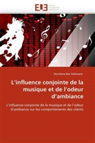 Norchene Ben Dahmane, Dahmane-N - L influence conjointe de la