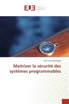 Jean-Louis Boulanger, Boulanger-j - Maitriser la securite des