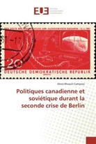 Djiby Dia, Alexis Rheault-Campeau, Rheault-campeau-a - Politiques canadienne et