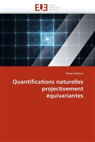 Fabian Radoux, Radoux-F - Quantifications naturelles