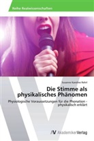 Susanne Karoline Rehrl - Die Stimme als physikalisches Phänomen