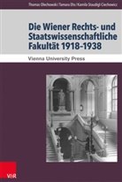 Tamara Ehs, Thomas Olechowski, Staudigl-Ciecho, Kamila Staudigl-Ciechowicz, Tamara Ehs, Thomas Olechowski... - Geschichte der Rechts- und Staatswissenschaftlichen Fakultät 1918-1938