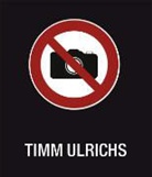 Gottfried Jäger, Timm Ulrichs, Timm Ulrichs, Gottfried Jäger - Fotografieren verboten