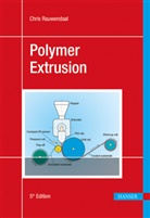 Chris Rauwendaal - Polymer Extrusion