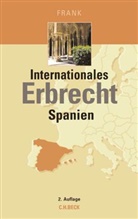 Jan-Hendrik Frank, Hans-P Schömmer - Internationales Erbrecht Spanien