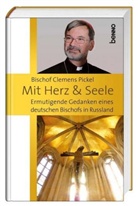 Clemens Pickel - Mit Herz & Seele