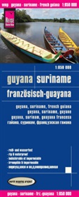 Reise Know-How Verlag Reise Know-How Verlag Peter Rump, Peter Rump Verlag - World Mapping Project: Reise Know-How Landkarte Guyana, Suriname, Französisch-Guayana. Guyana, Suriname, French Guiana. Guyana, Suriname, Guiane. Guyana, Surinam, Guyana Francesa